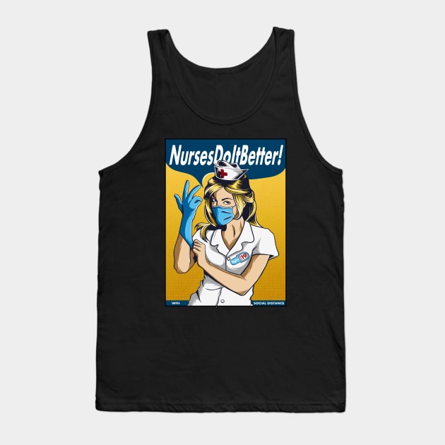 nurses do it better Tank Top by opoyostudio